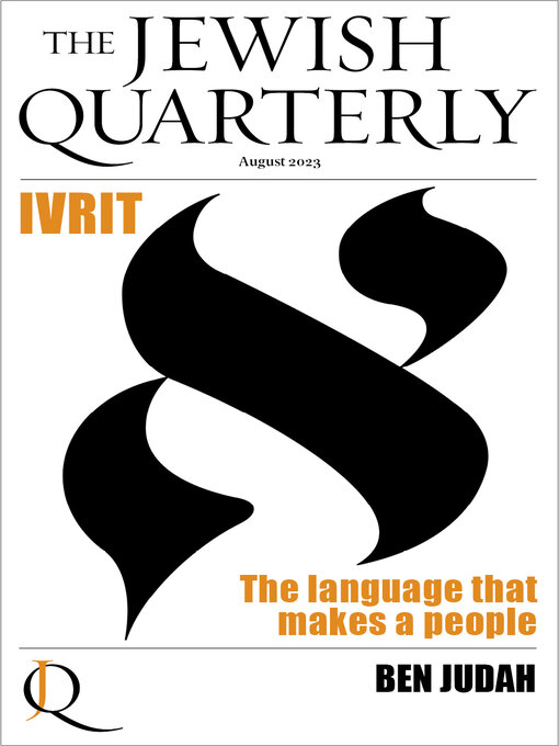 Title details for The Jewish Quarterly, Issue 253 by Jonathan Pearlman - Available